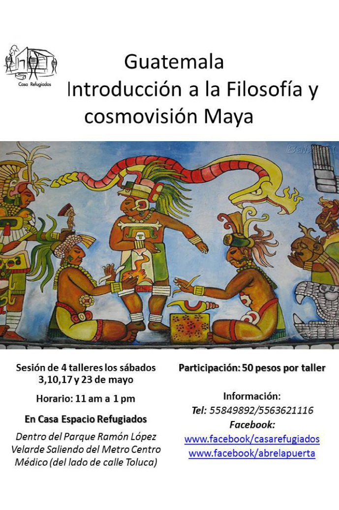 Guatemala. Introducción a la Filosofia y cosmovisión Maya
