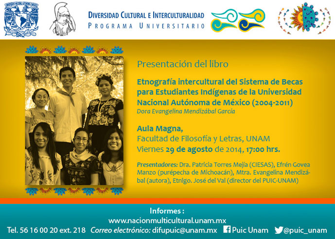 Presentación del libro: Etnografía Intercultural del Sistema de Becas para Estudiantes Indígenas de la Universidad Nacional Autónoma de México