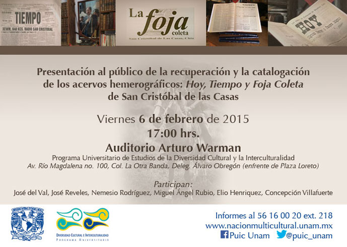 Recuperación y catalogación de los acervos hemerográficos: Hoy, Tiempo y Foja Coleta, de San Cristóbal de las Casas (Auditorio A. Warman)
