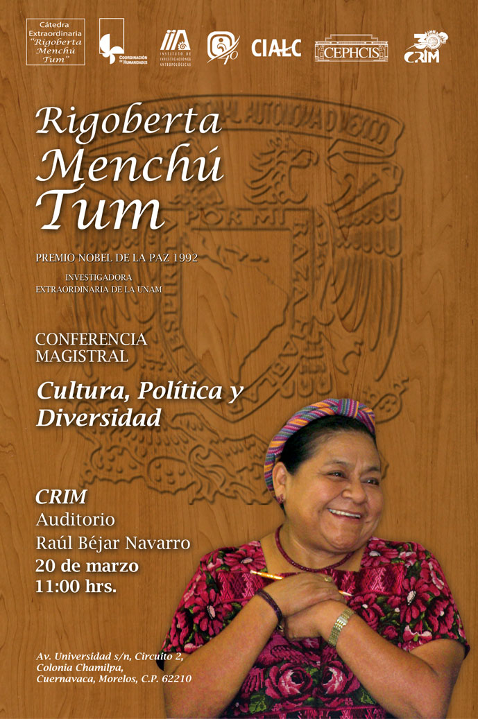 Conferencia magistral Rigoberta Menchú Tum: Cultura, Política y Diversidad
