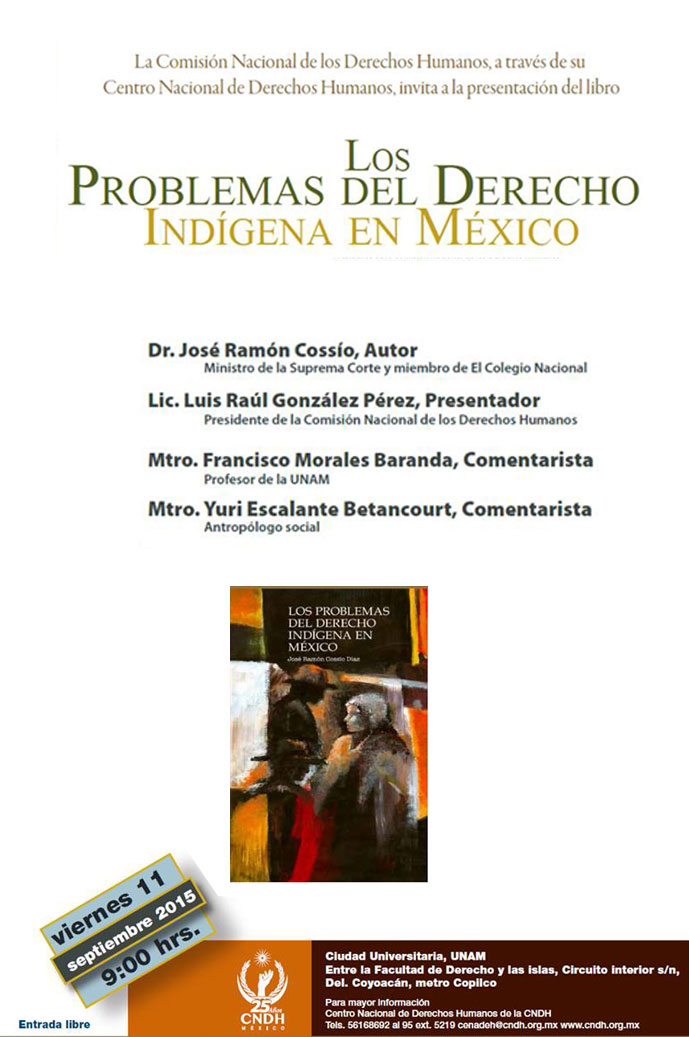 Presentación del Libro. Los problemas del Derecho Indígena en México