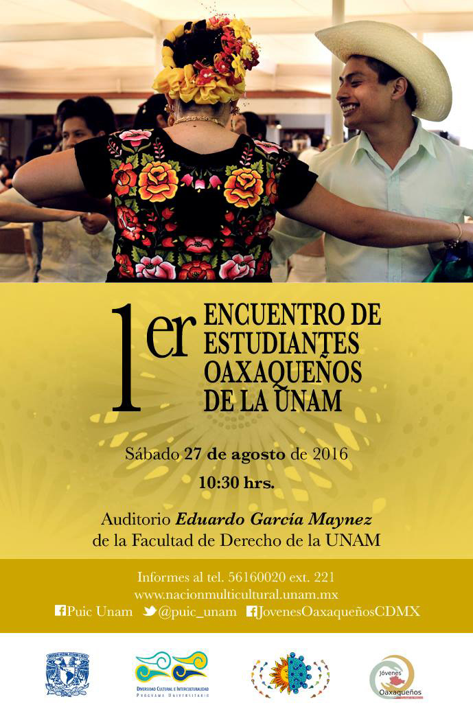 I Encuentro de estudiantes Oaxaqueños de la UNAM