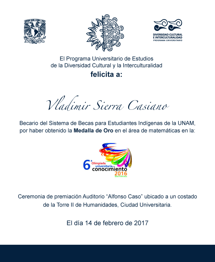 El PUIC felicita a Vladimir Sierra Casiano, becario mixteco premiado con la Medalla de oro en la 6° Olimpiada Universitaria del Conocimiento 2016