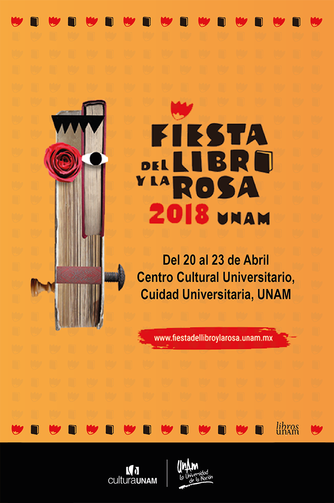 Fiesta del Libro y la Rosa 2018 UNAM