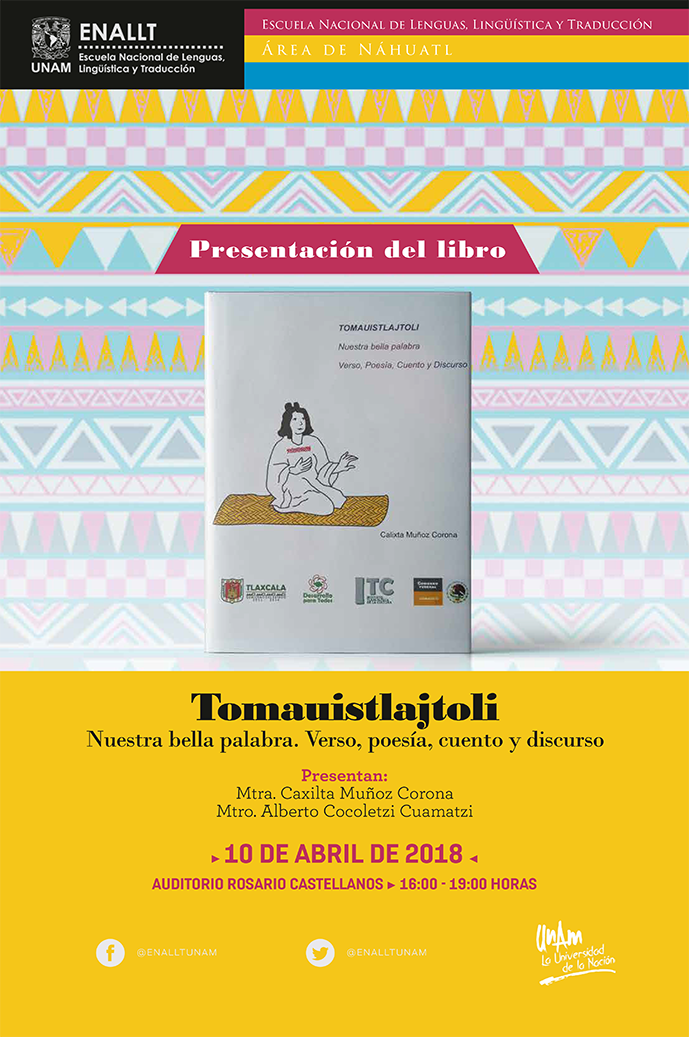 Presentación del libro: Tomauistlajtoli Nuestra Bella Palabra. Verso, poesía, cuento y discurso.