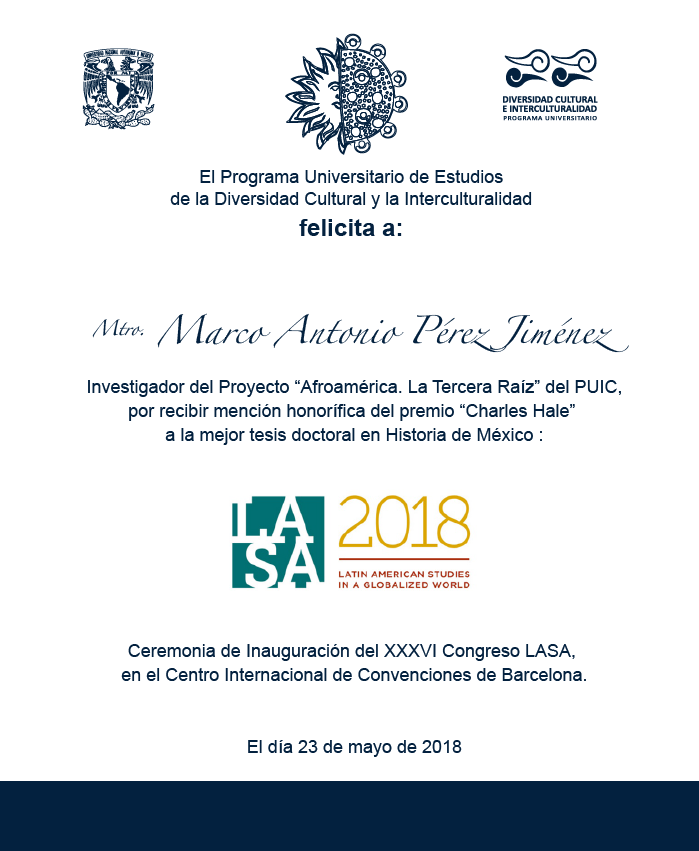 El PUIC felicita al Mtro. Marco Antonio Pérez Jiménez, por su mención honorífica del Premio Charles Hale a la mejor tesis doctoral en Historia de México