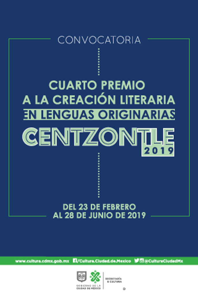 Convocatoria al cuarto premio a la creación literaria en lenguas originarias Centzontle 2019