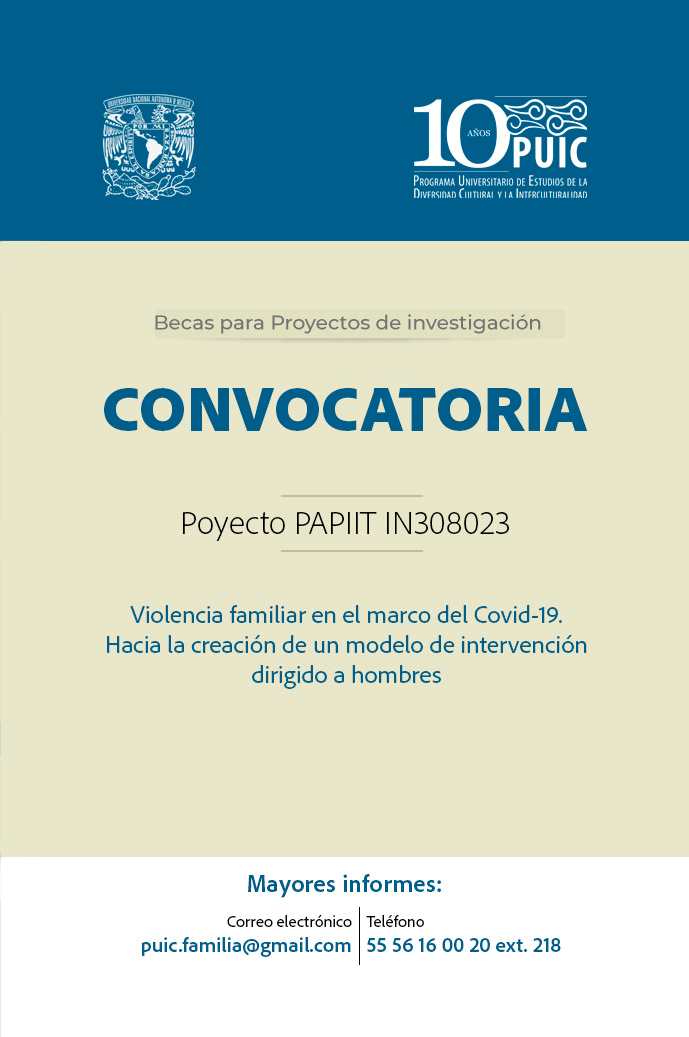 Convocatoria para participar en el Proyecto PAPIIT IN308023. Violencia familiar en el marco del CoVid-19. Hacia la creación de un modelo de intervención dirigido a hombres.