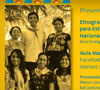 Cartel - Presentación del libro: Etnografía Intercultural del Sistema de Becas para Estudiantes Indígenas de la Universidad Nacional Autónoma de México