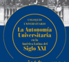 Cartel - La Autonomía Universitaria en la América Latina del siglo XXI