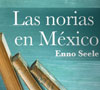 Cartel -Viernes de lectura del libro Las norias en México