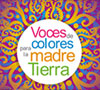 Cartel - Recital de poesía Voces de colores para la Madre Tierra