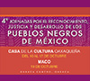 Cartel - 4ª Jornadas por el Reconocimiento, Justicia y Desarrollo de los Pueblos Negros de México