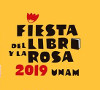 Cartel - Fiesta del Libro y la Rosa 2019 UNAM